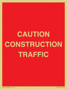 CAUTION CONSTRUCTION TRAFFIC